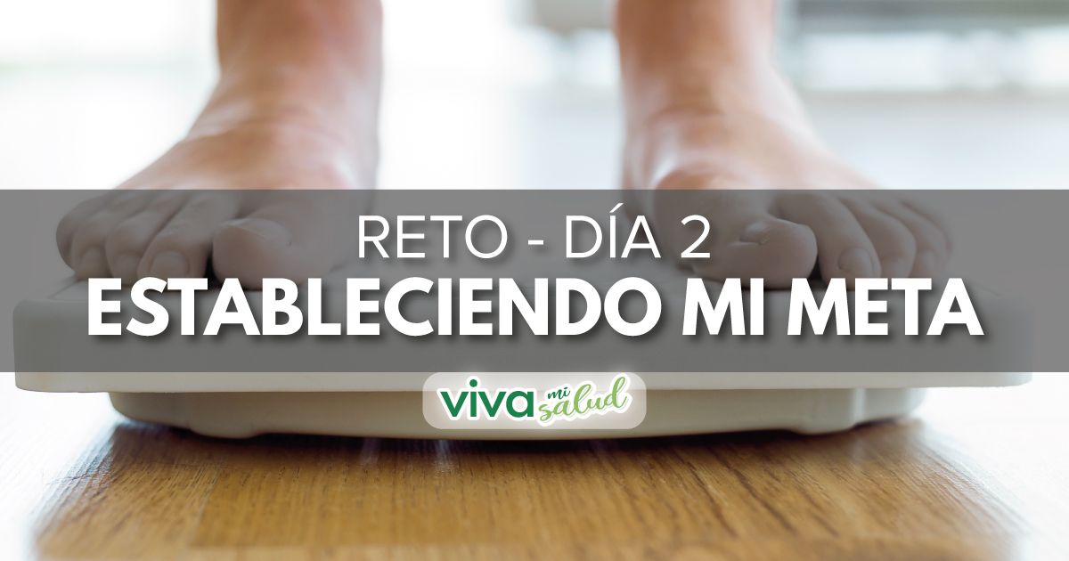 Día 2 – Reto “Estableciendo mi meta”